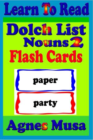 Cover of the book Dolch List Noun Flash Cards 2 by Agnes Musa