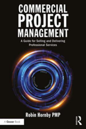 Cover of the book Commercial Project Management by Lyne Bansat-Boudon, Kamalesha Datta Tripathi