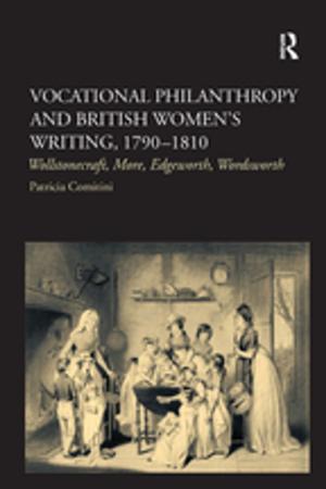 Cover of the book Vocational Philanthropy and British Women's Writing, 1790–1810 by Anthony King
