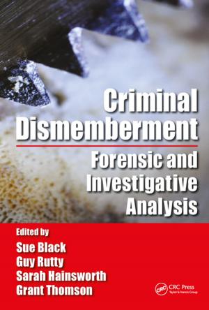 Cover of the book Criminal Dismemberment by Giancarlo Dimaggio, Antonio Semerari, Antonino Carcione, Giuseppe Nicolò, Michele Procacci