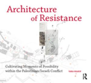 Cover of the book Architecture of Resistance by Gary Barkhuizen, Phil Benson, Alice Chik