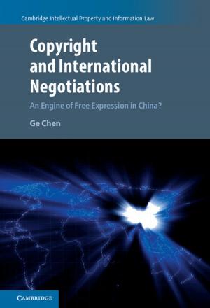 Cover of the book Copyright and International Negotiations by Donald A. Tomalia, Jørn B. Christensen, Ulrik Boas