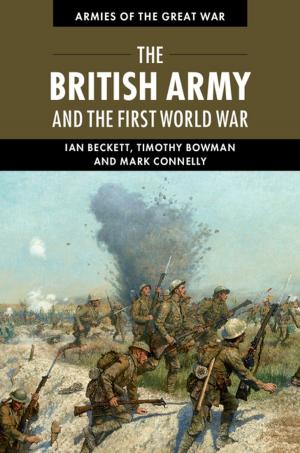 Book cover of The British Army and the First World War