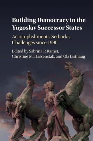 Cover of the book Building Democracy in the Yugoslav Successor States by Adriana Sinclair