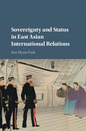 Cover of the book Sovereignty and Status in East Asian International Relations by Sarah Brown Ferrario