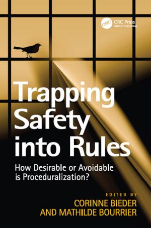 Cover of the book Trapping Safety into Rules by Saira Ghafur, Parminder K. Judge, Richard Kitchen, Samuel Blows