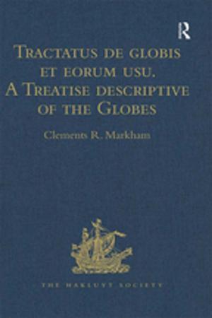 Cover of the book Tractatus de globis et eorum usu. A Treatise descriptive of the Globes constructed by Emery Molyneux by Leanna Bablitz