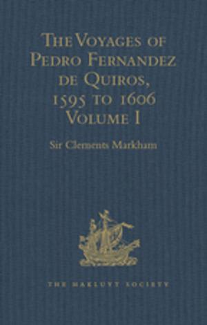 bigCover of the book The Voyages of Pedro Fernandez de Quiros, 1595 to 1606 by 