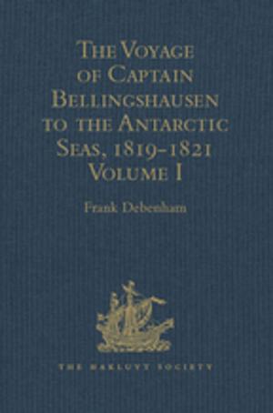 Cover of the book The Voyage of Captain Bellingshausen to the Antarctic Seas, 1819-1821 by Katrin Bohn, André Viljoen