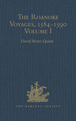 bigCover of the book The Roanoke Voyages, 1584-1590 by 