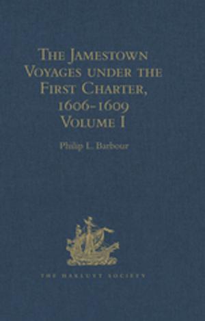 Cover of the book The Jamestown Voyages under the First Charter, 1606-1609 by Richard Ankony, Edmond Ankony