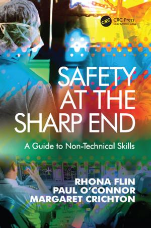 Cover of the book Safety at the Sharp End by Michael L. Muilenberg, Harriet A. Burge