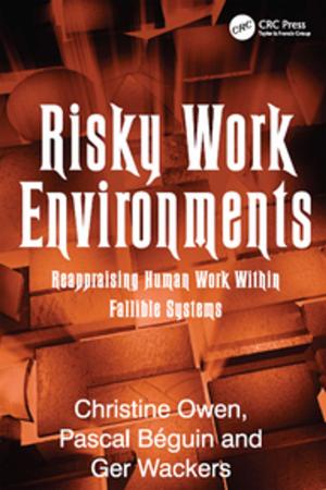 Cover of the book Risky Work Environments by Santanu Kundu, Santanu Chattopadhyay