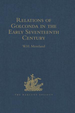 Cover of the book Relations of Golconda in the Early Seventeenth Century by Lisa Findley