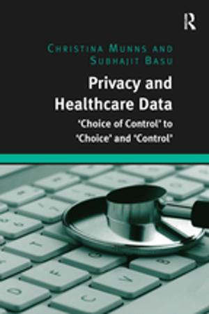 Cover of the book Privacy and Healthcare Data by Adrian Pennington, Carolyn Giardina