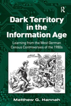 Cover of the book Dark Territory in the Information Age by Angela Reyes