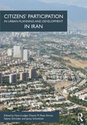 Cover of the book Citizens' Participation in Urban Planning and Development in Iran by 