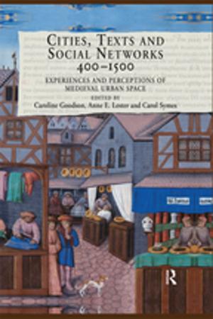 bigCover of the book Cities, Texts and Social Networks, 400–1500 by 
