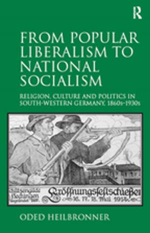 Cover of the book From Popular Liberalism to National Socialism by Rhian Atkin