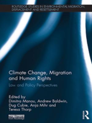 Cover of the book Climate Change, Migration and Human Rights by Henry Veltmeyer, James Petras