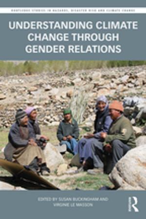 Cover of the book Understanding Climate Change through Gender Relations by Sandra Smidt