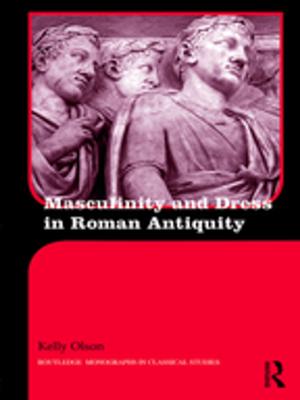 bigCover of the book Masculinity and Dress in Roman Antiquity by 