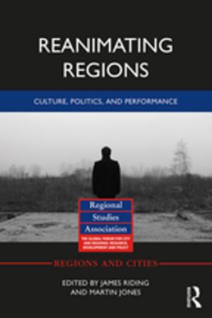 Cover of the book Reanimating Regions by Suzannah Lipscomb