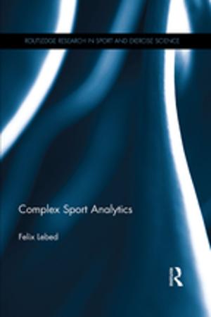 Cover of the book Complex Sport Analytics by Aspasia Stephanou