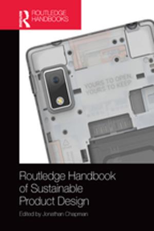 Cover of the book Routledge Handbook of Sustainable Product Design by Teresa Cremin, Roger McDonald, Emma Longley, Louise Blakemore