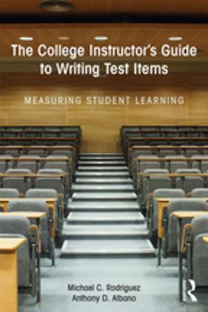 Cover of the book The College Instructor's Guide to Writing Test Items by Rosalie Peck, Charlotte Stefanics