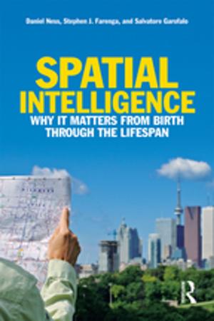 Cover of the book Spatial Intelligence by Kory Floyd, Paul Schrodt, Larry Erbert, Angela Trethewey