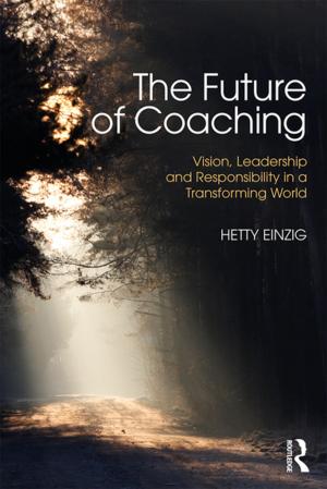 Cover of the book The Future of Coaching by Paul Dalziel