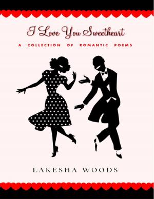 Cover of the book I Love You Sweetheart by Kiera Polzin