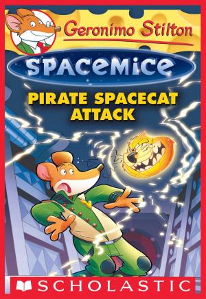 Cover of the book Pirate Spacecat Attack (Geronimo Stilton Spacemice #10) by Chris d'Lacey