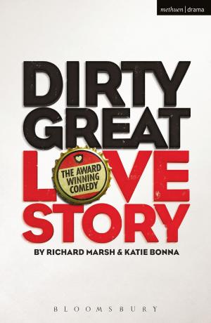 Book cover of Dirty Great Love Story