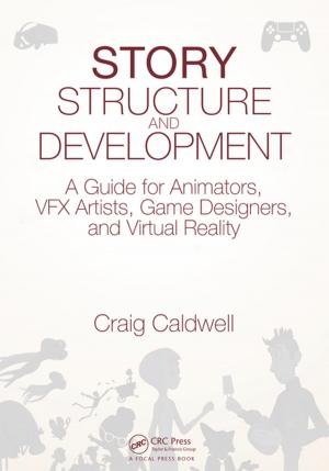 Cover of the book Story Structure and Development by David Heylings, Stephen W. Carmichael, Samuel John Leinster, Janak Saada