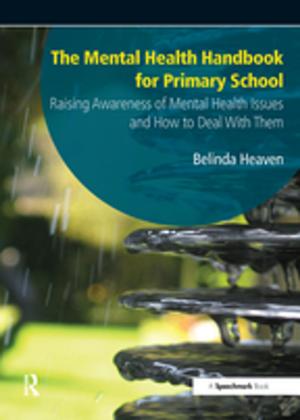 Cover of the book The Mental Health Handbook for Primary School by Mark Galeotti