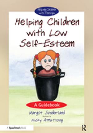 Book cover of Helping Children with Low Self-Esteem