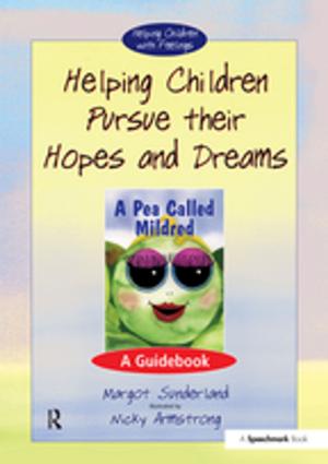 Cover of the book Helping Children Pursue Their Hopes and Dreams by John Quigley, William J. Aceves, Adele Shank