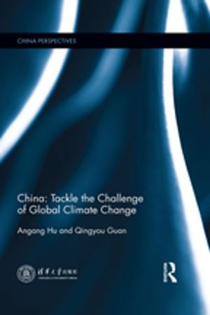 Cover of the book China: Tackle the Challenge of Global Climate Change by James R. Barth, Robert E. Litan, R.Dan Brumbaugh