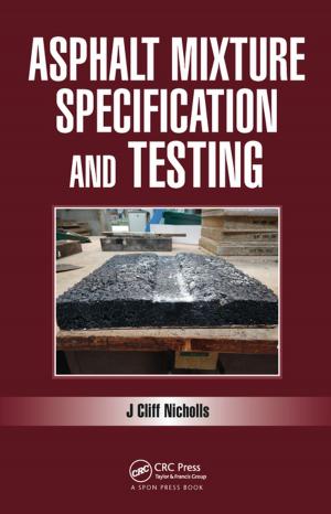 Cover of the book Asphalt Mixture Specification and Testing by Donald R. Prothero