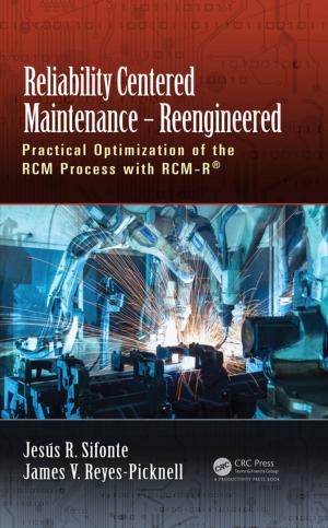 Cover of the book Reliability Centered Maintenance – Reengineered by Andrew Chandler, David Hein
