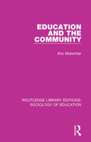 Cover of the book Education and the Community by John Eric Bellquist
