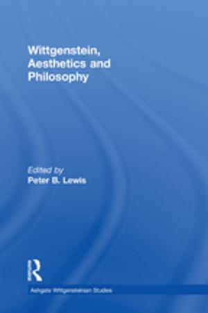 Cover of the book Wittgenstein, Aesthetics and Philosophy by Farhan Saeed, Farhan Saeed