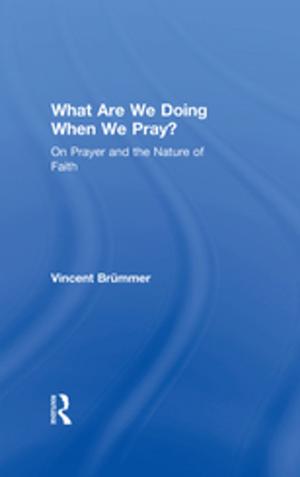Cover of the book What Are We Doing When We Pray? by Jim Mann