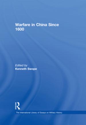 Cover of the book Warfare in China Since 1600 by John Davidson