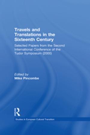 Cover of the book Travels and Translations in the Sixteenth Century by Sebastian Biba