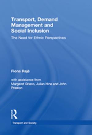 Cover of the book Transport, Demand Management and Social Inclusion by J. W. Horrocks