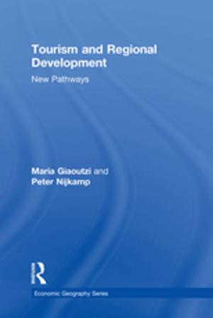 Cover of the book Tourism and Regional Development by Stephen Shaw