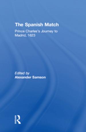 Cover of the book The Spanish Match by Dipak Mazumdar, Ata Mazaheri